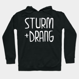 Sturm und Drang, storm and stress, Proto-Romantic German movement Hoodie